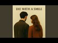 Die With A Smile
