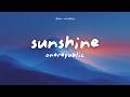 OneRepublic - Sunshine (Lyrics)