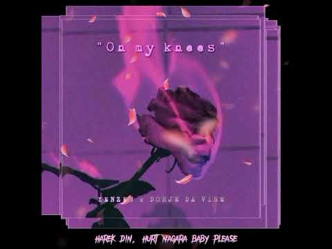 "On my knees" - Yenzen x Dorje Da Vibe | Official Audio