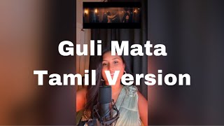 Guli Mata Tamil version
