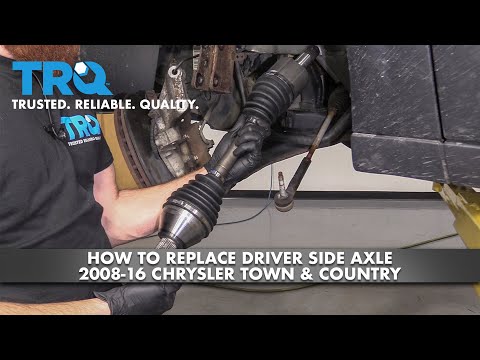 How to Replace Driver Side Axle 2008-16 Chrysler Town & Country