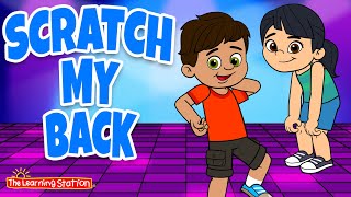 Scratch My Back ♫ Brain Breaks for Kids ♫ Action Song ♫ Kids Songs by The Learning Station