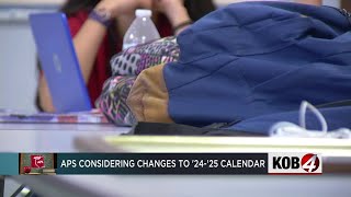 Albuquerque Public Schools considers changes to 2024-25 calendar