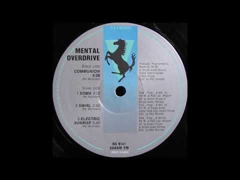 MENTAL OVERDRIVE - ELECTRIC SUNRISE 1991
