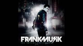 Frankmusik - Listen To My Heart