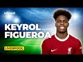 How Good Is Keyrol Figueroa at Liverpool?