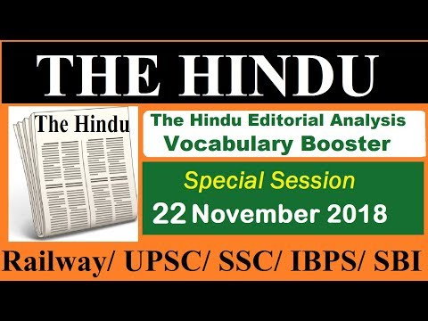 22nd November 2018 The Hindu Editorial Analysis News -Vocabulary -UPSC/SSC/IBPS/CLAT/IELTS