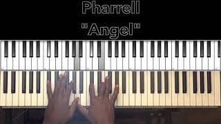 Pharrell &quot;Angel&quot; Piano Tutorial