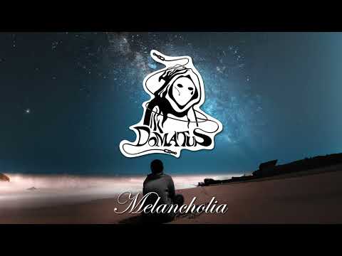 Domatus - Melancholia (Tribecore)