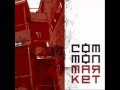 Common Market - Push