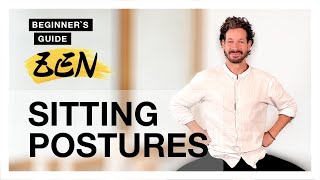 Sitting Postures in Zen Meditation - Beginner`s Guide to Zazen