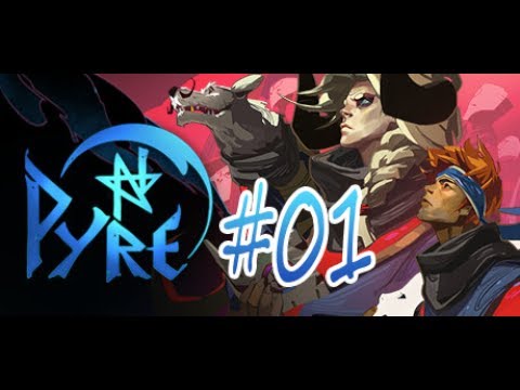 Pyre (PC) Gameplay Walkthrough Part 01