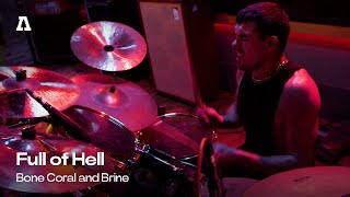 Music video thumbnail preview for Full of Hell - Bone Coral and Brine | Audiotree Live by Full of Hell