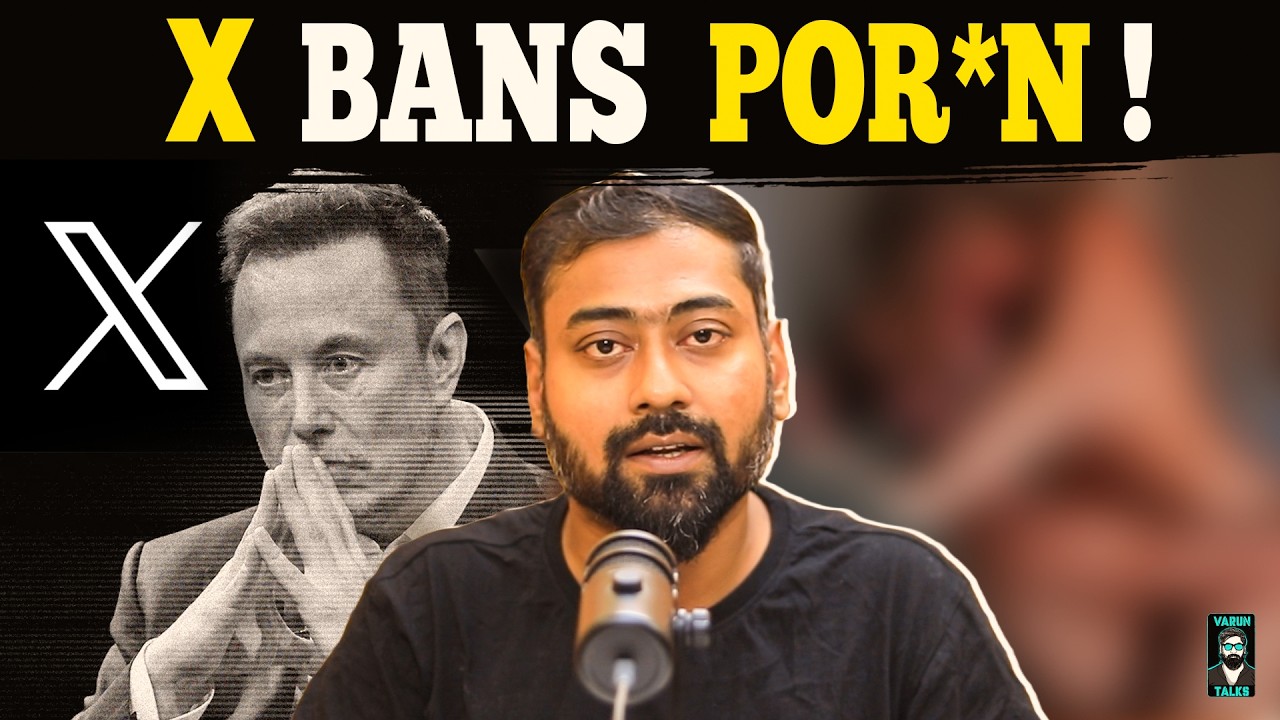 Why did Twitter Ban Por*n? 🫦 - X | Varun Talks