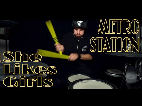 Metro Station - She Likes Girls (DRUM REMIX)