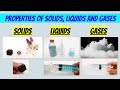 Properties Of Solids Liquids And Gases