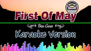 First Of May (Bee Gees) Karaoke Version