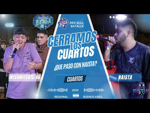 NAISTA LOSES ALONE | NAISTA vs. INTERMITENTE - Buenos Aires Regional Quarterfinals | Red Bull Bat...