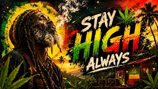 STAY HIGH 🌿 | Dub Reggae Mix | Real Good Vibes