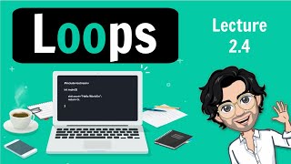 2.4 Introduction to Loops in C++ programming | Guaranteed Placement Course | Lecture 2.4