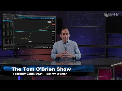 February 22nd, The Tom O'Brien Show on TFNN - 2024