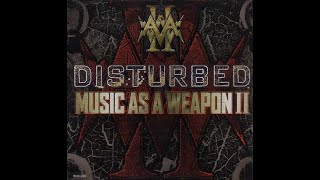 Disturbed - Loading The Weapon