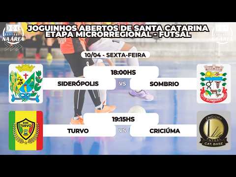 AO VIVO- JOGUINHOS ABERTOS DE SANTA CATARINA ETAPA MICRORREGIONAL - FUTSAL