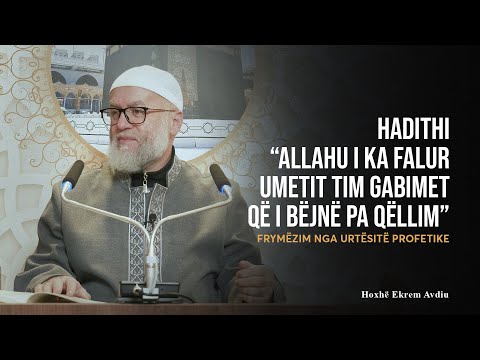 Frymëzim nga Urtësitë Profetike | 42. "Allahu i ka falur umetit tim gabimet që i bën pa qëllim"