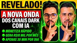 Como Criar um Canal Dark Lucrativo com IA que Monetiza Rápido no YouTiube (PASSO A PASSO)