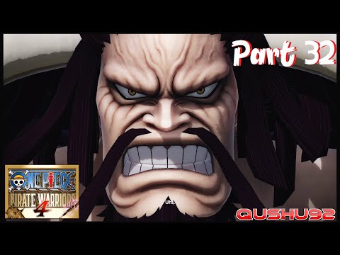One Piece: Pirate Warriors 4 Part 32 - Landing! Samurai Country Adventures