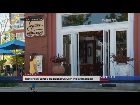 NET. BALI - RESTO PAKAI BUMBU TRADISIONAL UNTUK MENU INTERNASIONAL