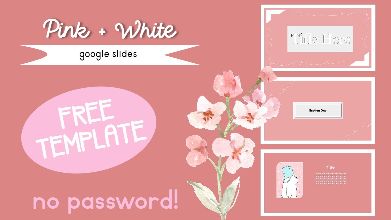 FREE PINK + WHITE GOOGLE SLIDES TEMPLATE