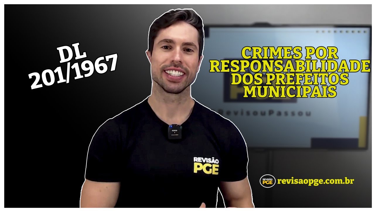 Crimes de Responsabilidade de Prefeitos: Análise Detalhada | RevisãoPGE