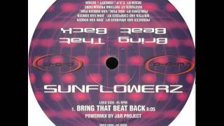 Sunflowerz - Bring That Beat Back (Eighthands Clubmix)