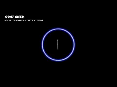 My Song w/ Collette Warren & Trex