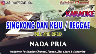 Download lagu SINGKONG DAN KEJU ll KARAOKE REGGAE ll BILL & BROD ll NADA PRIA G=DO mp3 Download lagu SINGKONG DAN KEJU ll KARAOKE REGGAE ll BILL & BROD ll NADA PRIA G=DO mp3
