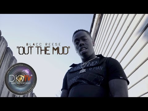 Blacc Reese f/ Kidstar - Out The Mud (Official Video) Shot By - DKVTv
