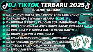 Download lagu DJ TIKTOK TERBARU 2025-🎵DJ TOR MONITOR KETUA - ORANG BARU LEBE GACOR🎵DJ KALAU ADA 9 NYAWA - ALAMAK mp3