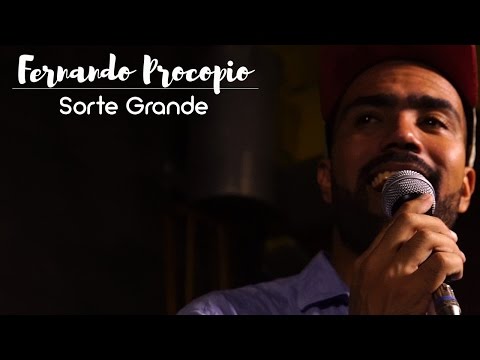 Sorte grande -  Fernando Procópio