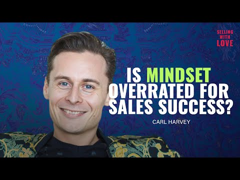 Mindset for Success in Sales and Business - Carl Harvey