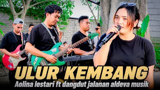 Download lagu SASAK ULUR KEMBANG KEMBALI DI REKUES VERSI ALDEVA MUSIK || VOC AOLINA LESTARI mp3