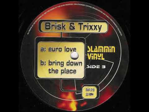 Brisk & Trixxy - Euro Love (1998)