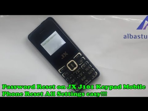 Password Reset on JX J101 Keypad Mobile Phone Reset All Settings easy!!!