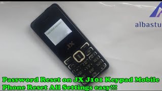 Password Reset on JX J101 Keypad Mobile Phone Reset All Settings easy!!!