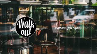 【HIPHOP】feel again - walkout