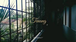 Download lagu Fourtwnty Aku Tenang||storywa mp3