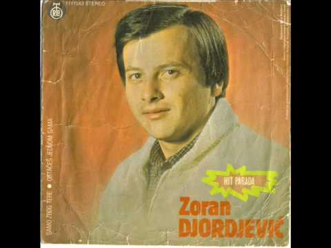 Zoran Djordjevic Palir - Ostaces i ti jednom sama