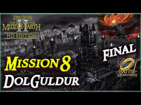 LOTR: BFME 2 [Patch 1.09v2] - Good Campaign | Mission 8 | Dol Guldur | HD edition - 2K Final!