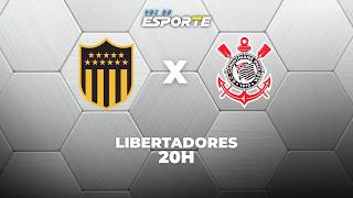 PEÑAROL X CORINTHIANS - AO VIVO | LIBERTADORES – 21/05/2026