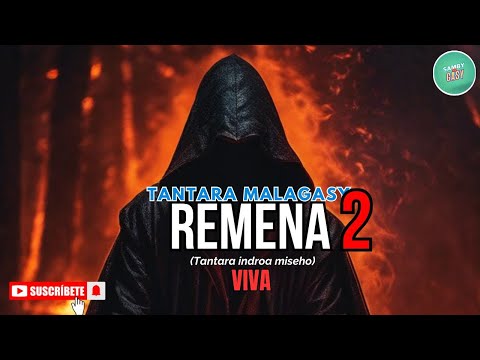 Tantara Gasy - REMENA Fizarana II (Tantara lava ny VIVA Radio) ARAHO NY PEJY👍❤